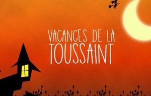 Vacances Scolaires de la Toussaint